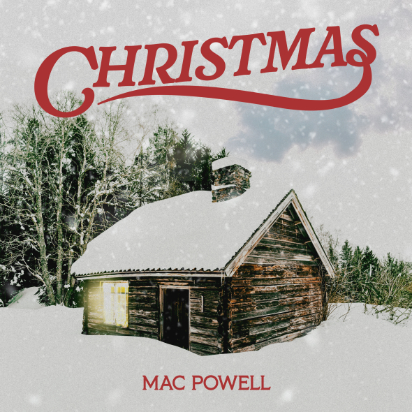 Mac Powell - "Christmas"