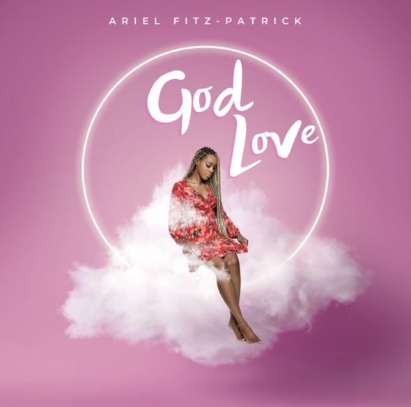 Ariel Fitz-Patrick - "God Love"