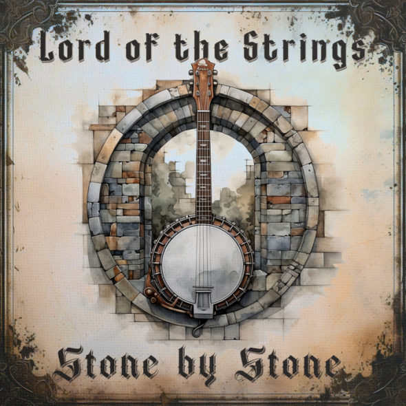 Lord Of The Strings - "Stone By Stone"