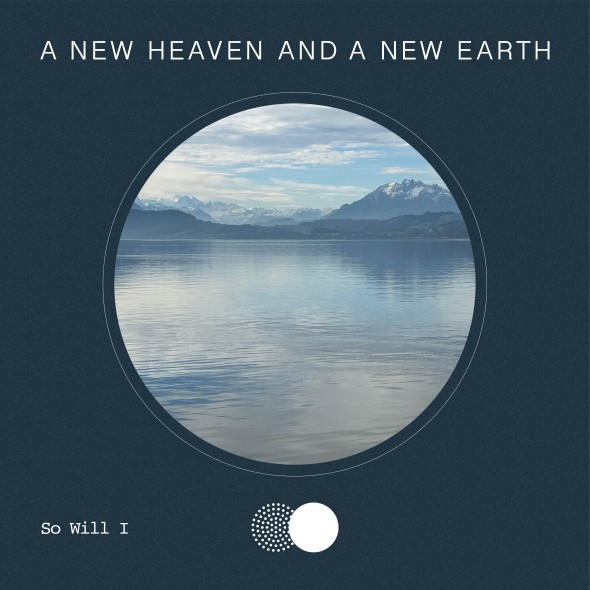 Micah Tyler - "A New Heaven And A New Earth"