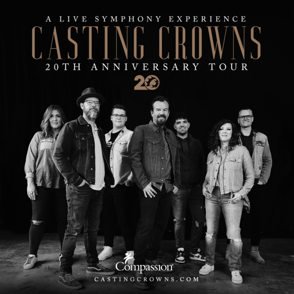 Casting Crowns - "20th Anniversary Tour: A Live Symphony Experience"