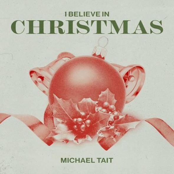 Michael Tait - "I Believe In Christmas"