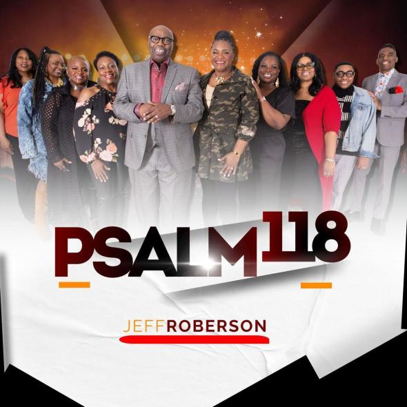 Jeff Roberson - "Psalm 118"