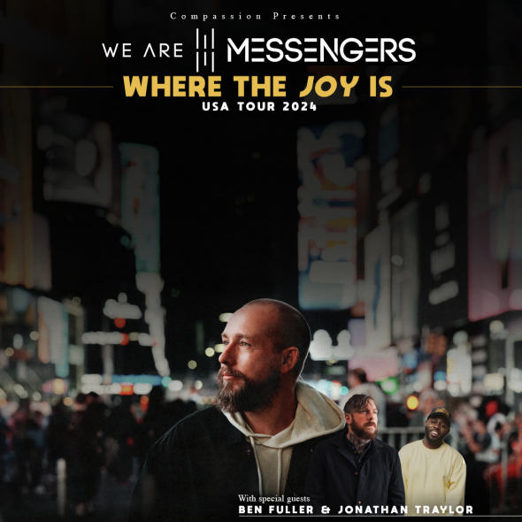We Are Messengers - "Where The Joy Is Tour"