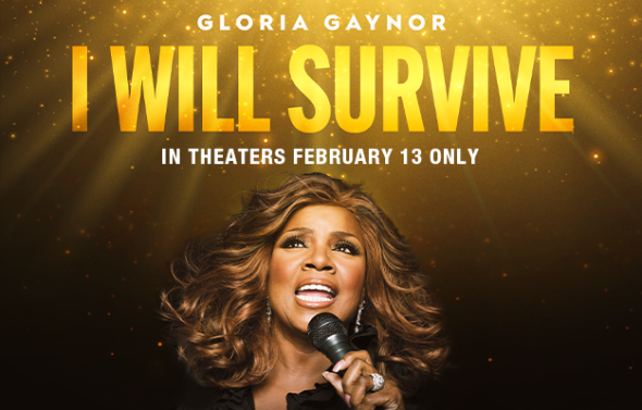 Gloria Gaynor: I Will Survive - Feb 13th
