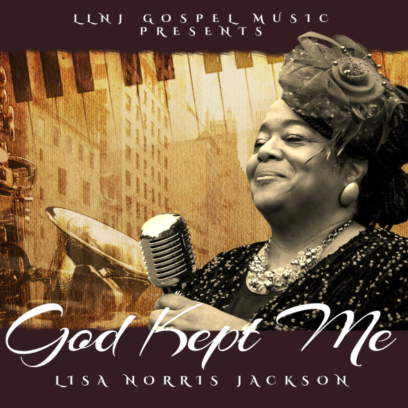 Lisa Norris-Jackson - "God Kept Me"