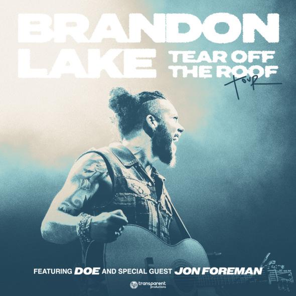 Brandon Lake - "The Tear Off The Roof Tour"