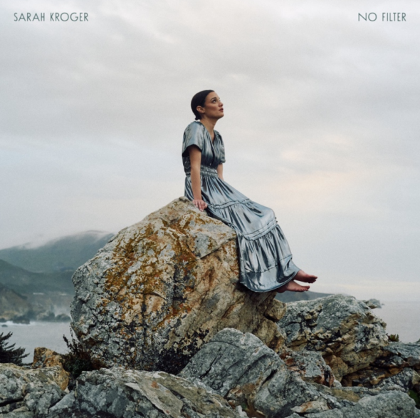 Sarah Kroger - "No Filter"