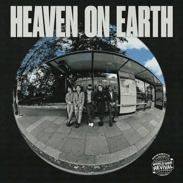 Newsboys - "Heaven on Earth"
