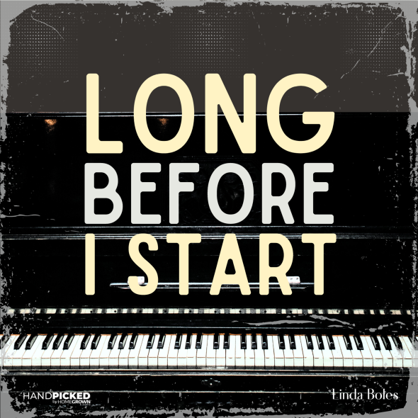 Linda Boles - "Long Before I Start"