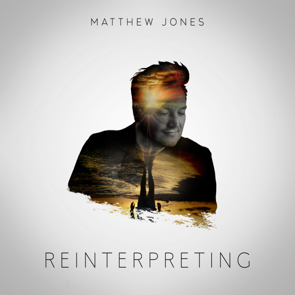 Matthew Jones - "Reinterpreting"