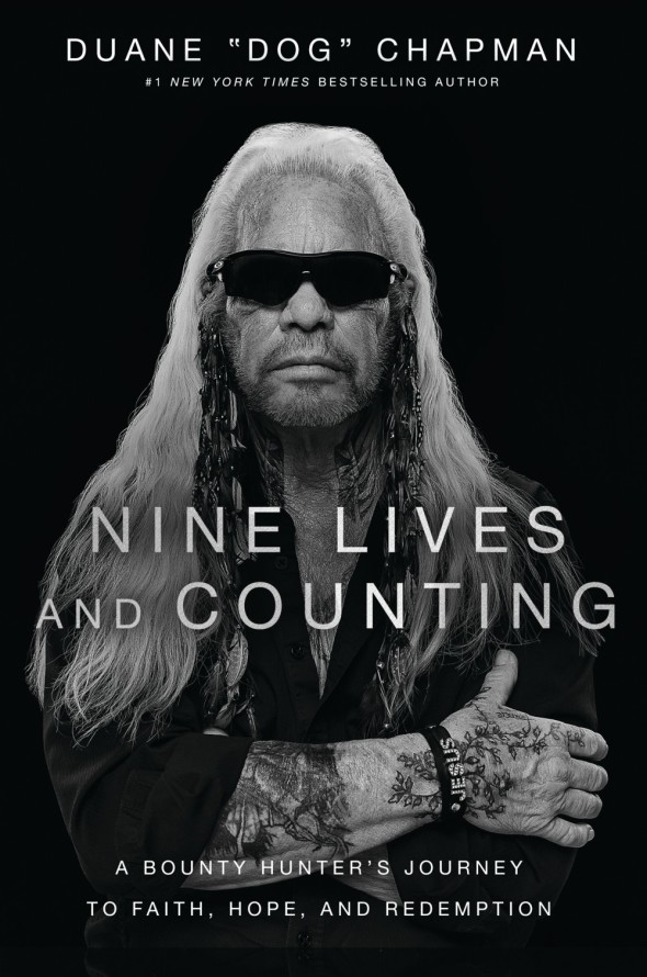 Duane Chapman - "Nine Lives and Counting"