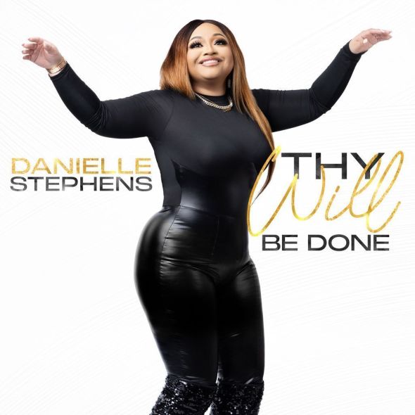 Danielle Stephens - "Thy Will Be Done"