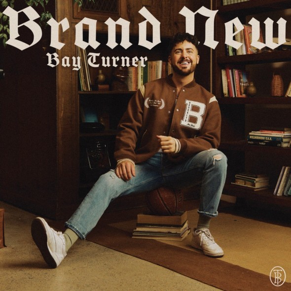 Bay Turner - "Brand New"