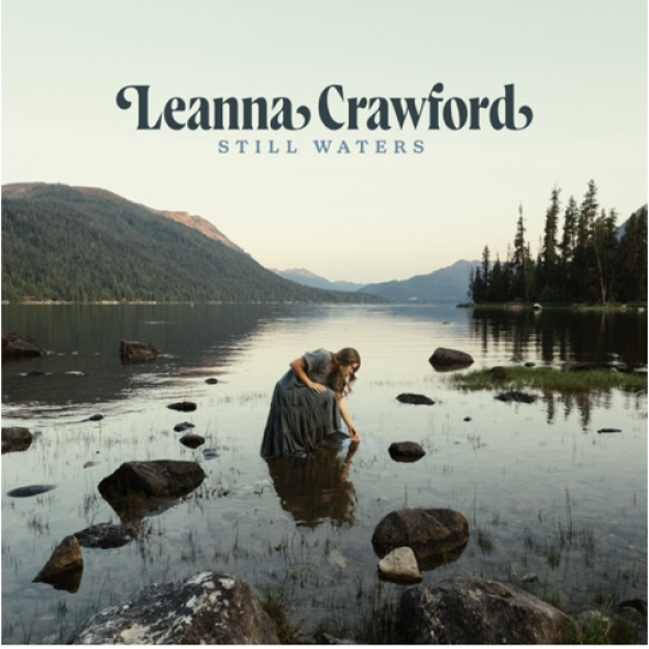 Leanna Crawford - "Still Waters (Psalm 23)"