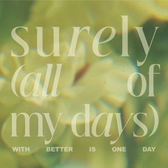 29:11 Worship - “Surely (All Of My Days / Better Is One Day)”