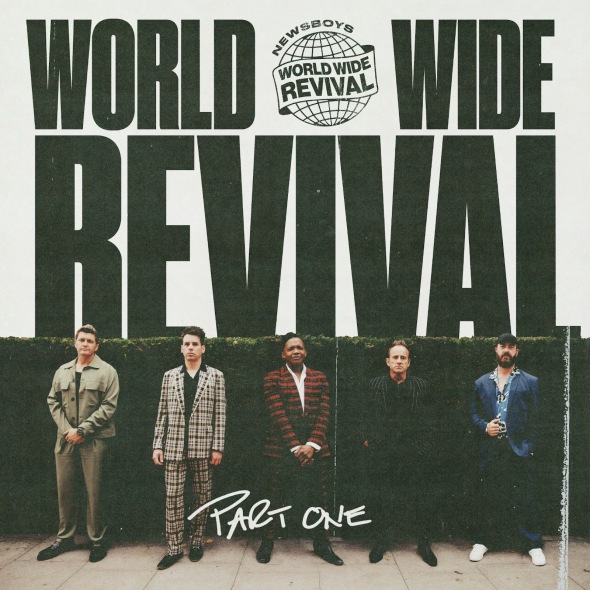 Newsboys - "Worldwide Revival (Part One)"