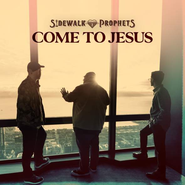 Sidewalk Prophets - "Come To Jesus" 