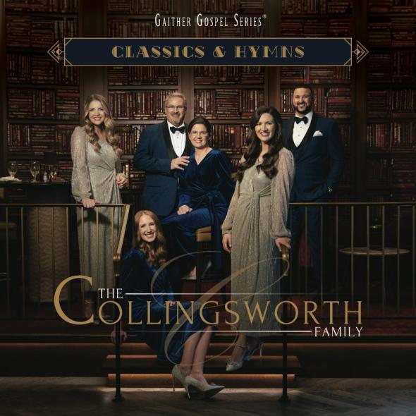 The Collingsworth Family - "Classics & Hymns"