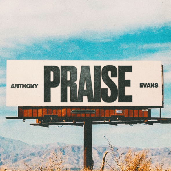 Anthony Evans - "Praise"