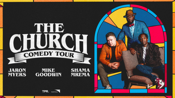 Jaron Myers, Shama Mrema, and Mike Goodwin - "The Church Comedy Tour"