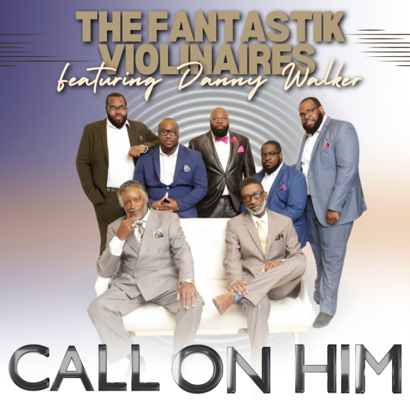 The Fantastik Violinaires - "CALL ON HIM"