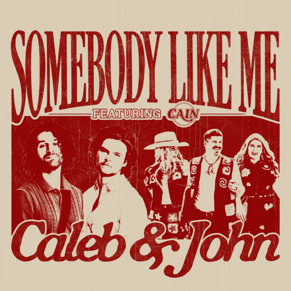 Caleb & John - "Somebody Like Me (feat. CAIN)"