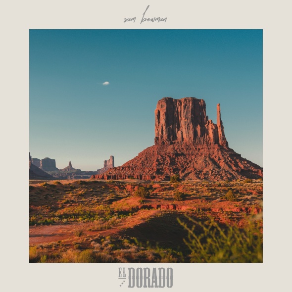 Sam Bowman - "El Dorado"