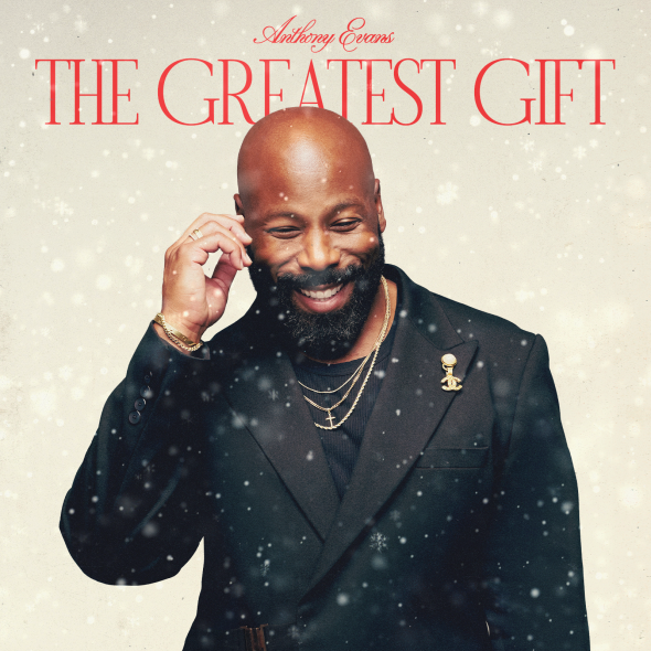 Anthony Evans - "The Greatest Gift"