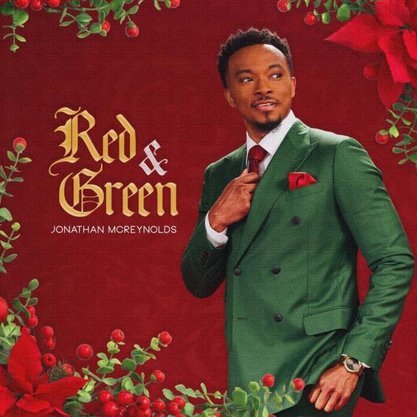 Jonathan McReynolds - "Red & Green"