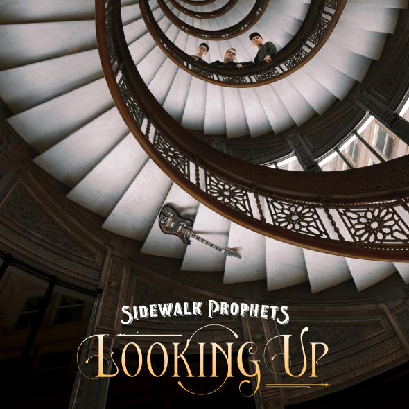 Sidewalk Prophets - "Looking Up"