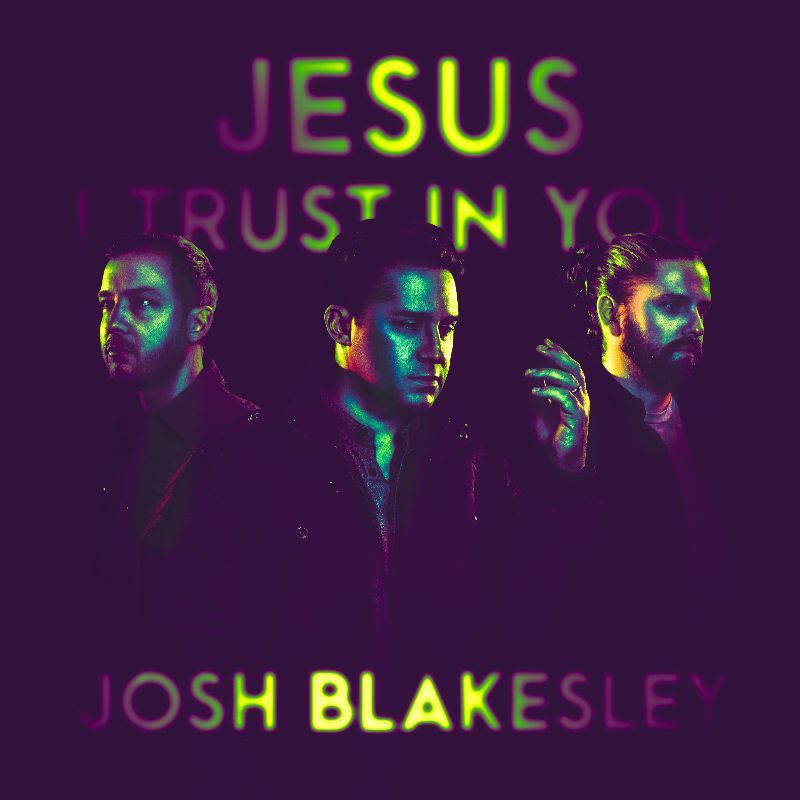 BC News News | Contemporary artist Josh Blakesley release new single "Jesus I Tr - Vimarsana News
