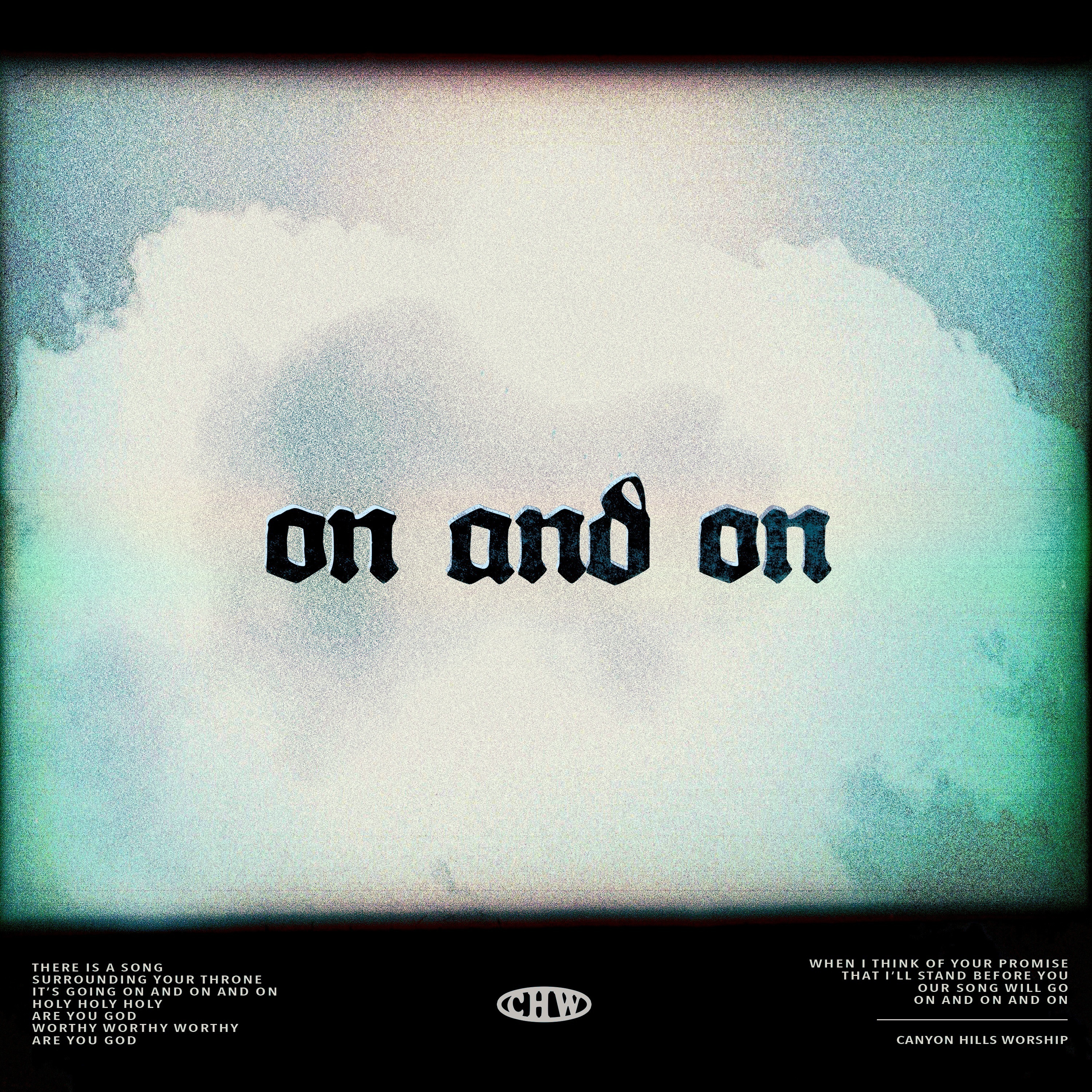 BC News News | Canyon Hills Worship releases new single "On And On" - Vimarsana News