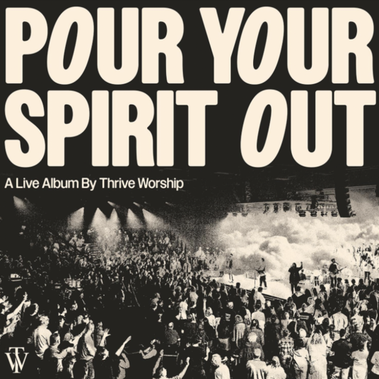 BC News News | Thrive Worship releases new live album, 'Pour Your Spirit Out' - Vimarsana News