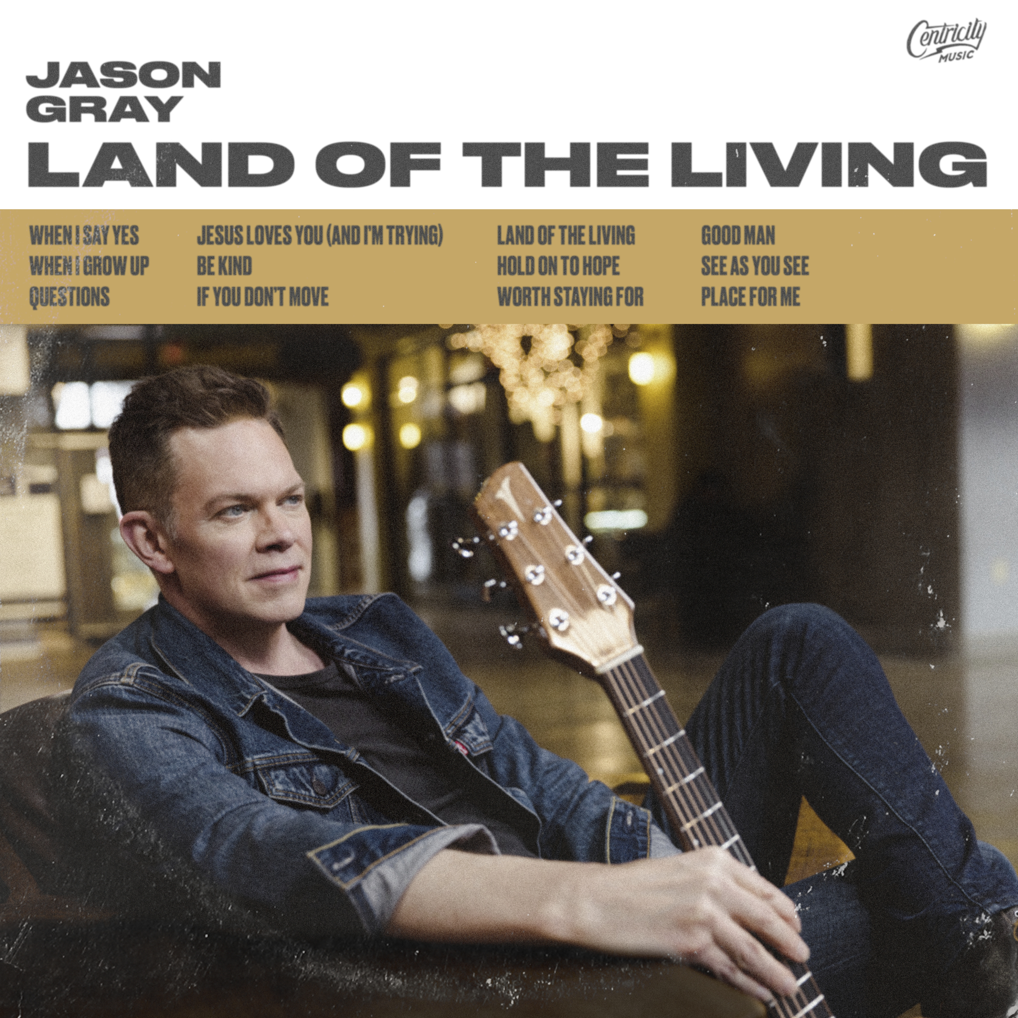 Music News | Jason Gray releases "Land of the Living"; 1st full-length album i - Vimarsana News