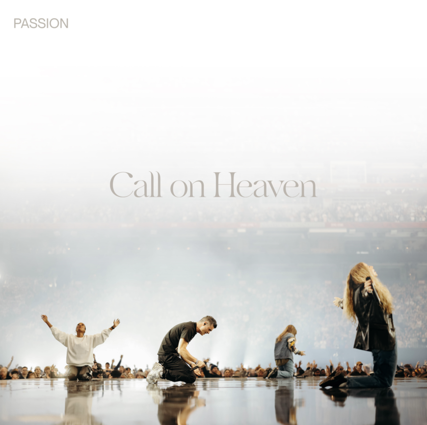 Music News | Passion announces new live album, "Call On Heaven," releasing Mar - Vimarsana News